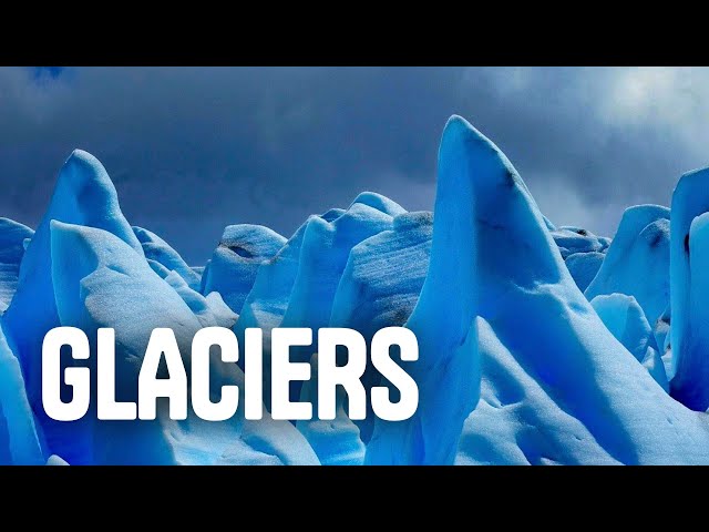 Understanding Glaciers
