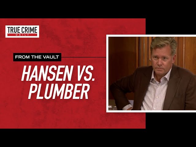 From the Vault: Chris Hansen vs. the Plumber