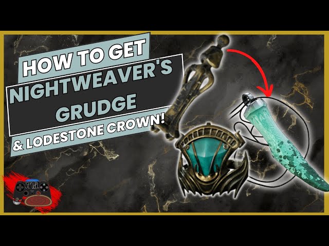 How to Get the Nightweaver's Grudge! | Kolket's Razor Guide | Remnant 2