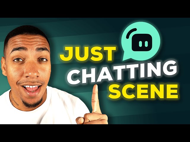 How to Setup a Just Chatting Scene in Streamlabs