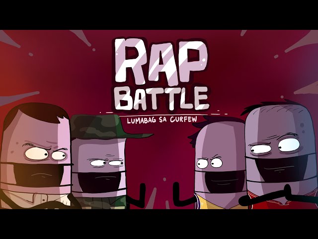 RAP BATTLE: lumabag sa curfew (Pinoy Animation)