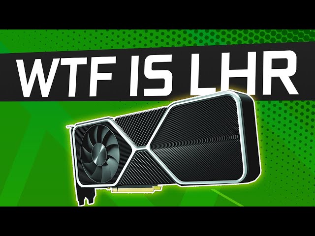 Nvidia's LHR Explained!