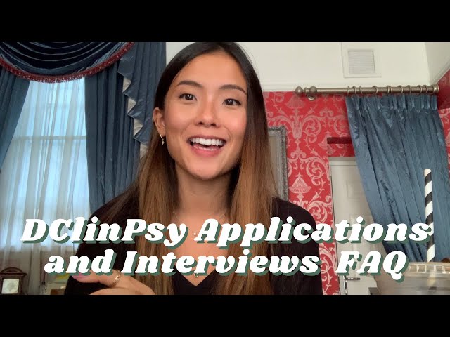 DClinPsy Applications & Interviews - Frequently Asked Questions