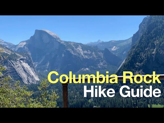 Hike Columbia Rock (Yosemite)