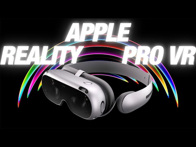 Apple Reality Pro  -   What We Know + Expect of Apple  - June Announcement