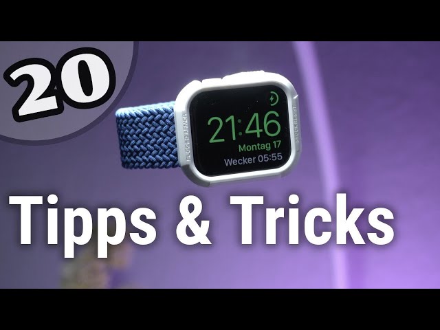 20 Apple Watch Tipps & Tricks | Hinweise | Versteckte Funktionen | Watch 7 und co.