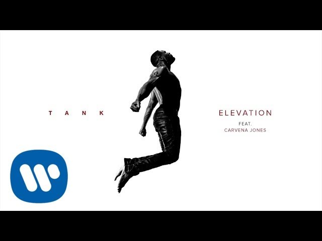 Tank - Elevation (feat. Carvena Jones) [Official Audio]