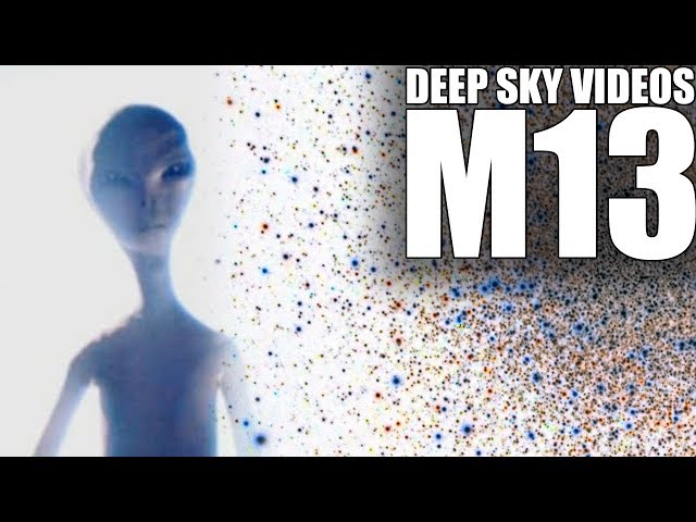 M13 - Alien Life - Deep Sky Videos