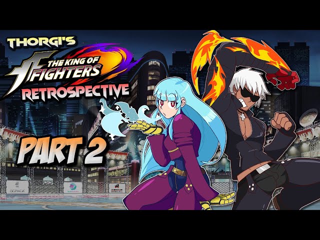 King of Fighters Retrospective - Part 2 - The NESTS Saga - Fighting Game Retrospectives