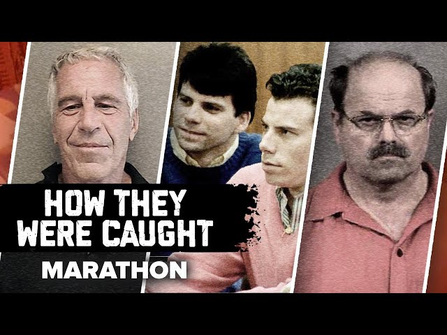 How They Were Caught Marathon: Jeffrey Epstein, The Menendez Brothers, BTK