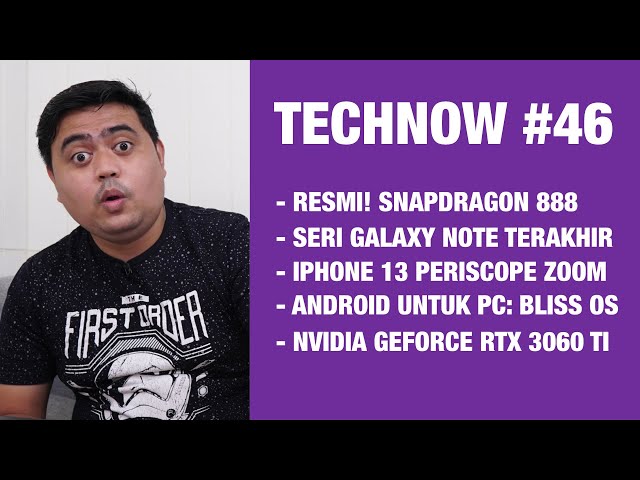 Technow #46: Snapdragon 888..!! RIP Galaxy Note? Bliss OS, iPhone 13 Periscope Zoom!