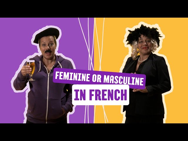 #LesPetitesLeçonsdeFrançais - Lesson 2: How to Use Masculine and Feminine in French