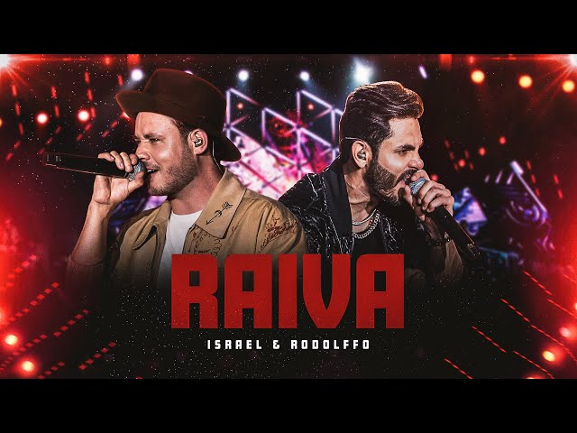 Israel & Rodolffo  - Raiva  (Let's Bora)