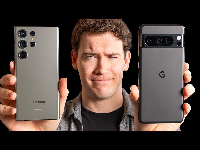 S23 Ultra vs. Pixel 8 Pro - Which Should You Buy?