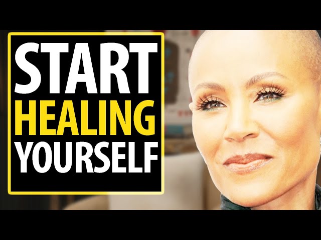 Jada Pinkett Smith   On How To Heal Your Past And Love Yourself Again