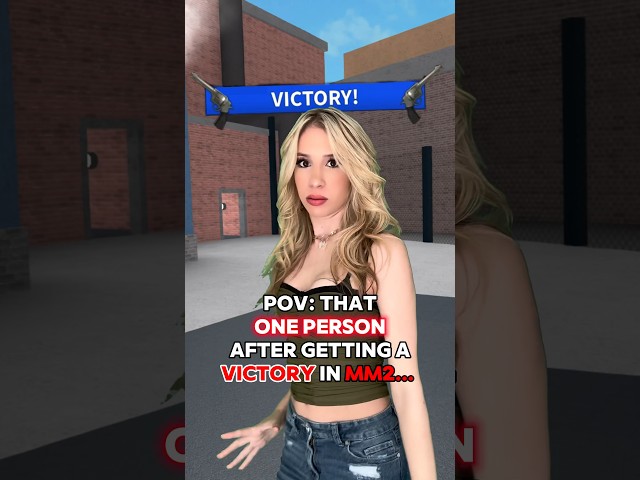 That “ONE PERSON” After Getting a VICTORY in MM2 on ROBLOX…