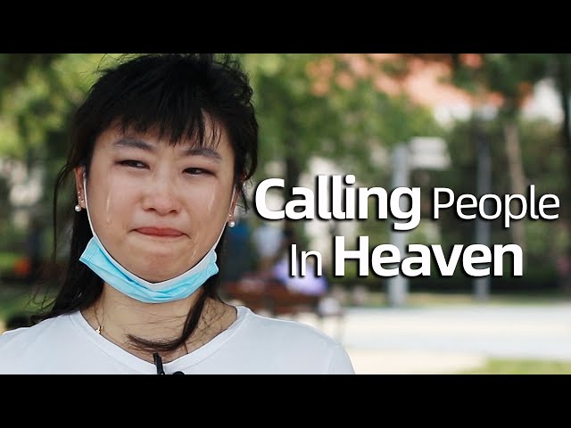 If There Is a Phone in Heaven | Social Experiment