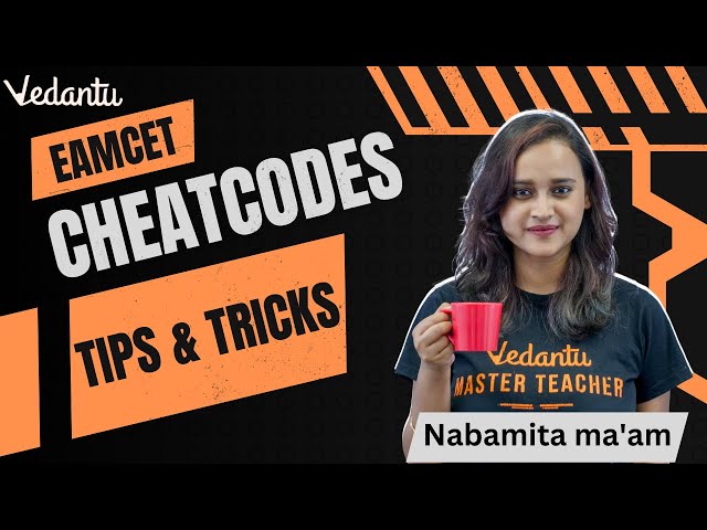EAMCET cheat codes 2023 | Tips and Tricks | Nabamita ma'am | Vedantu