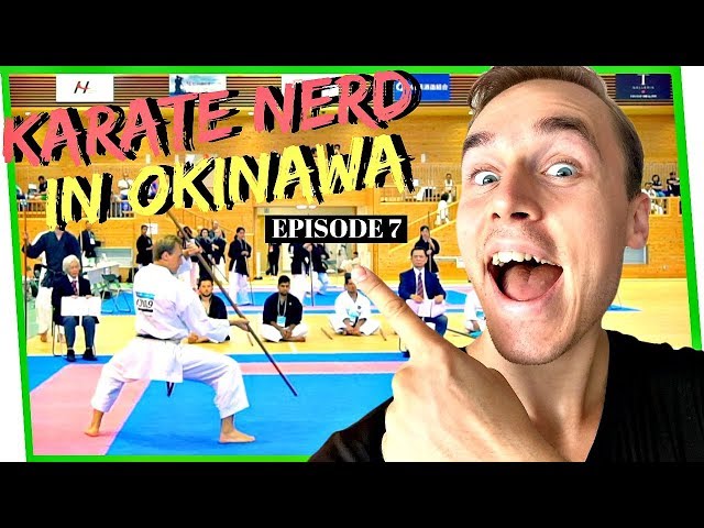 KARATE NERD IN OKINAWA | Season 2 (Ep. 7) — Kobudo World Championship