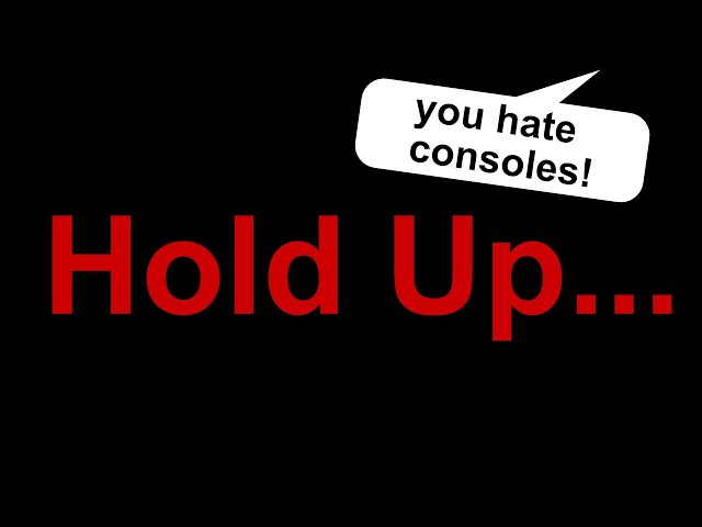 PC Gamers Don't Hate Consoles. | Fact: We Don't Care
