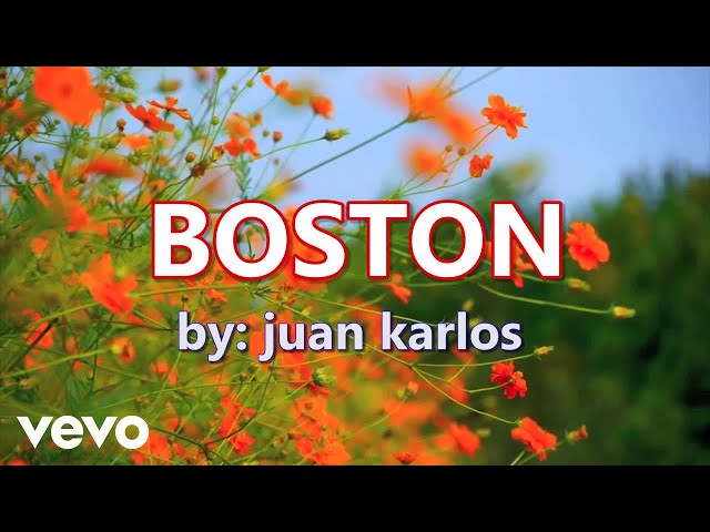juan karlos - Boston (Official Karaoke Version)