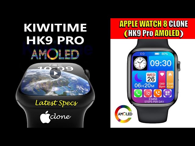 HK9 Pro AMOLED Smartwatch APPLE Watch 9 Clone - Specs & Features Clarified