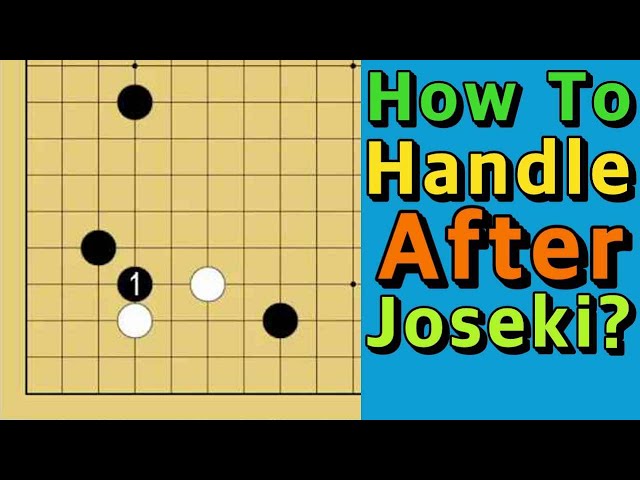 How To Handle After Joseki?