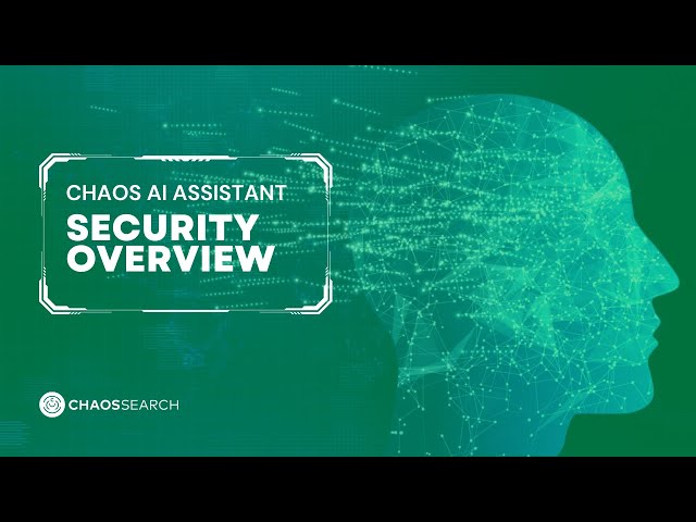 Chaos AI Assistant (Security Overview)