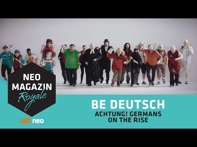 BE DEUTSCH! [Achtung! Germans on the rise!] | NEO MAGAZIN ROYALE mit Jan Böhmermann - ZDFneo