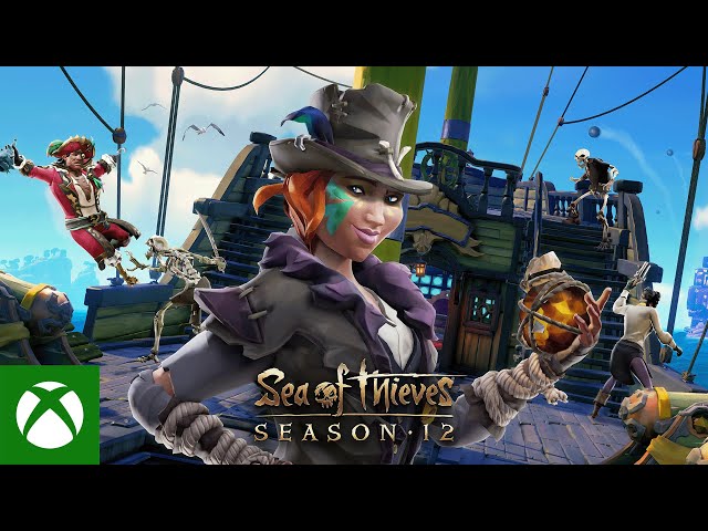 Sea of Thieves Season 12 Official Launch Trailer