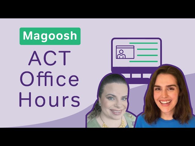 ACT Office Hours: LIVE Q&A
