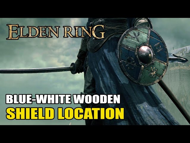 Elden Ring - Blue White Wooden Shield Location