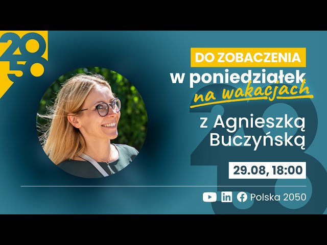 Do Zobaczenia w Poniedziałek na wakacjach: Agnieszka Buczyńska!