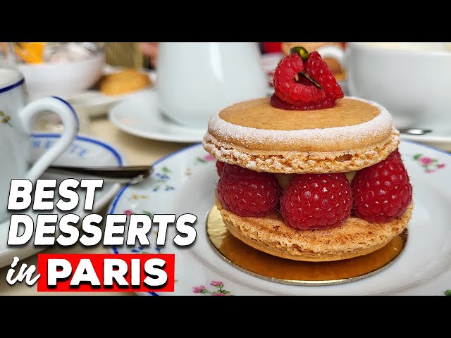 We Tried 10 French Desserts In Paris (3 Top Locations)