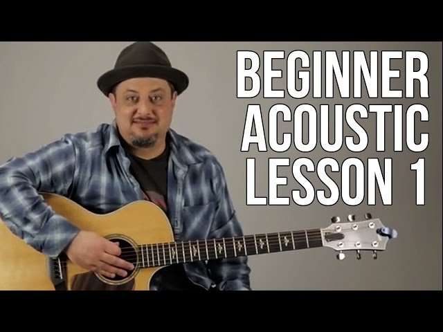 Beginner Acoustic Lesson 1 - Your Very First Guitar Lesson (E Minor + Asus2)
