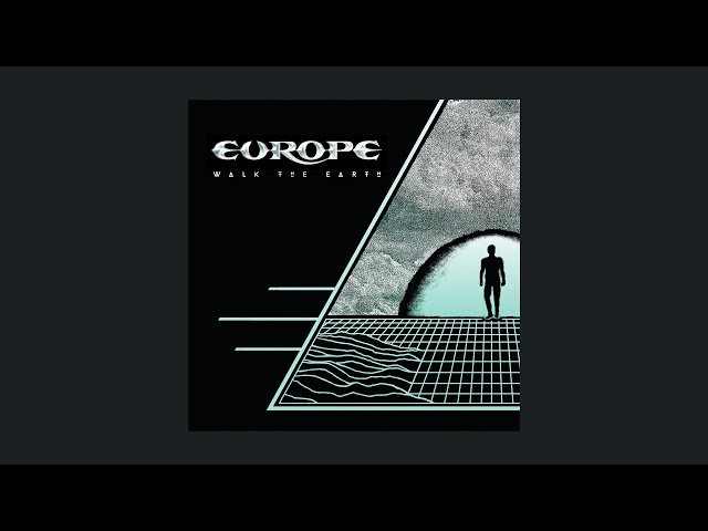 EUROPE - Walk the Earth (Official Single)