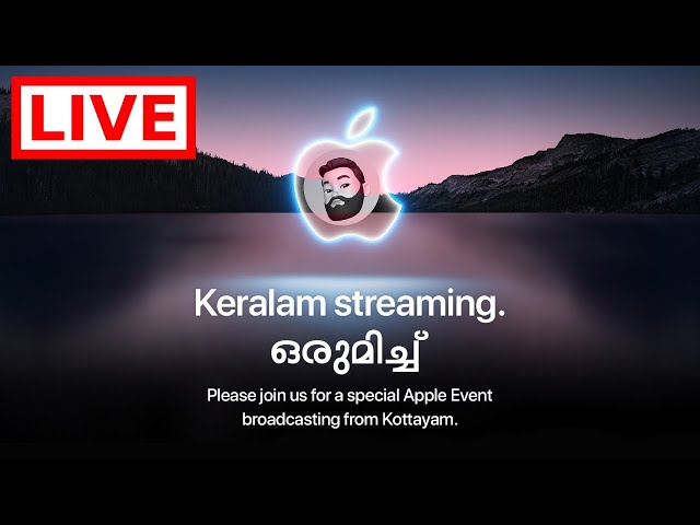 Apple Event Live Reaction- in Malayalam