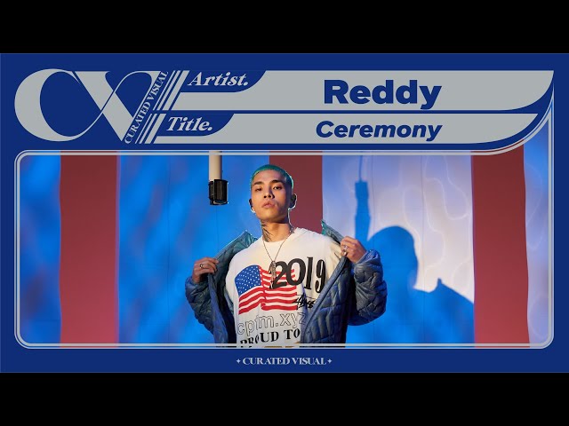 레디 (Reddy) - 'Ceremony' (Live Performance) | CURV [4K]