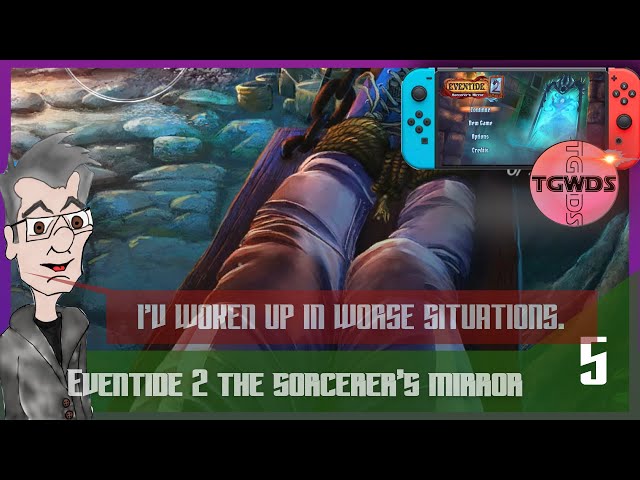 EVENTIDE 2 THE SORCERER'S MIRROR | EP 5 | TGWDS