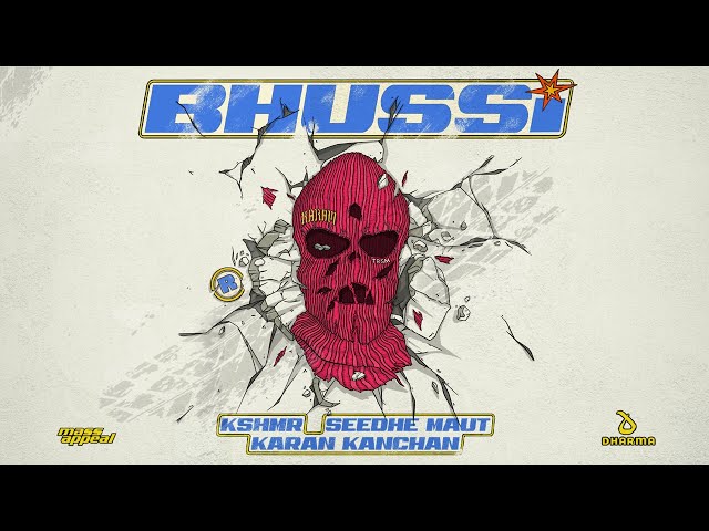 KSHMR, Seedhe Maut, Karan Kanchan - Bhussi [Official Audio]