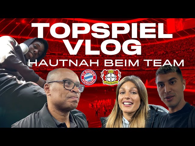 Vlog zu FC Bayern München vs. Bayer 04 Leverkusen | Bundesliga-Topspiel