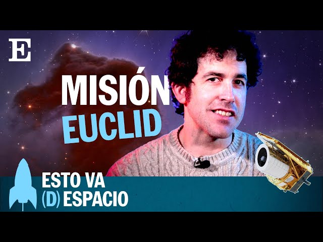 CIENCIA: ¿Para qué sirve hacer fotos del Universo con Euclid? | EP1 | Esto va (D)espacio