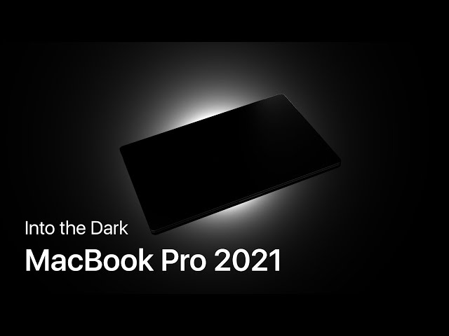 MacBook Pro 2021 - Into the Dark