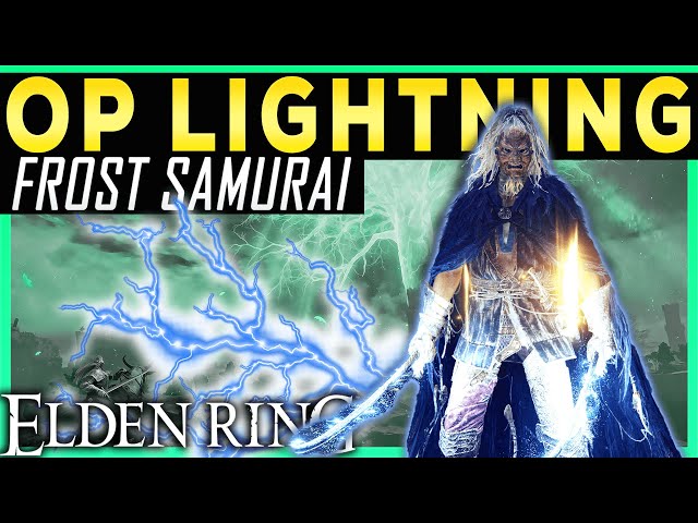 Elden Ring OP Lightning Frost Samurai Build - BEST Dragonscale Blade Build Samurai Build Guide 1.07
