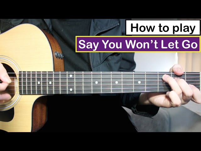 James Arthur - Say You Won't Let Go | Guitar Lesson (Tutorial) Chords