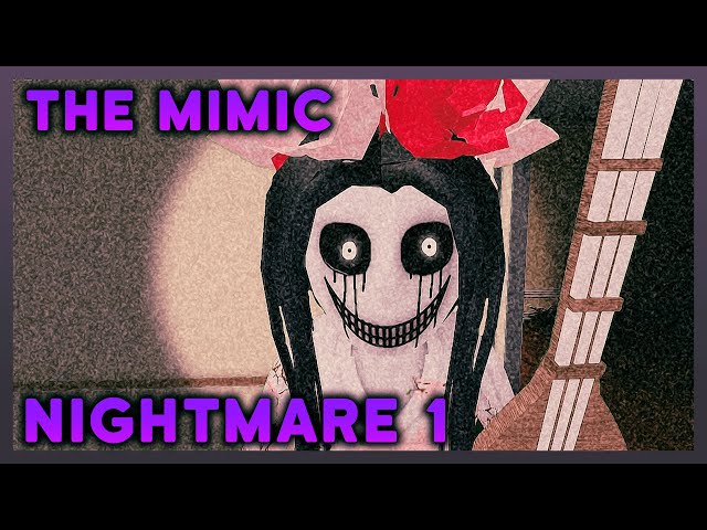 ROBLOX | The Mimic - Nightmare 1 | Full Walkthrough