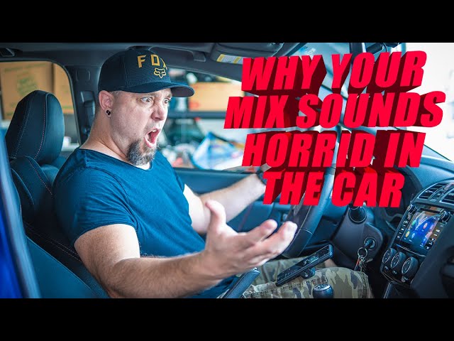 Your MIX SUCKS in the CAR?! WHY??