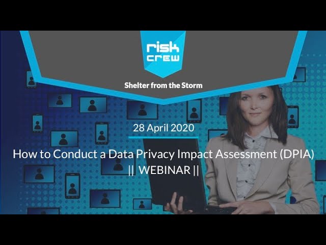 How to Conduct a Data Privacy Impact Assessment