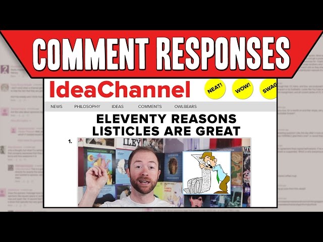 Comment Responses: Eleventy Reasons Listicles Are Great | Idea Channel | PBS Digital Studios