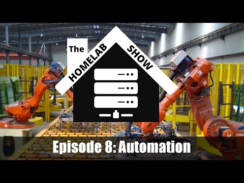 The Homelab Show: Episode 8 Automation